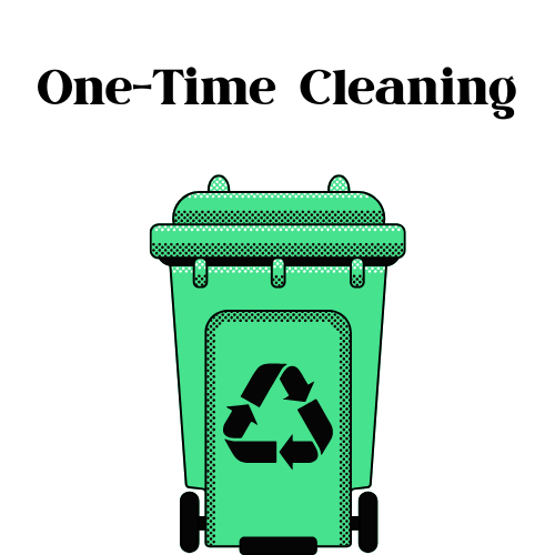 One-Time Bin Cleaning